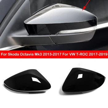 Skoda Octavia Mk3 2013-2017 A VW T-ROC 2017-2019 Csere Visszapillantó Tükörben Fedezze Szárnyat Kap a Külső Ajtó Esetben Berendezés