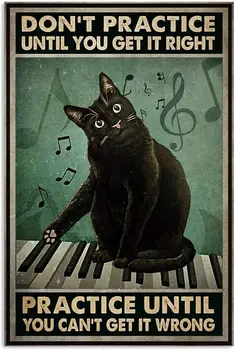 Adóazonosító Jel Vintage Ne gyakorolj, Amíg Jó Plakát, Vicces Fekete Macska Zongora Zongorista Szerető Ajándékok Függőleges Poszter